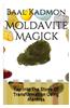 Moldavite Magick: Tap Into the Stone of Transformation Using Mantras