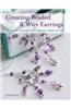 Creating Beaded & Wire Earrings