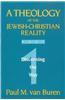 Theology of the Jewish-Christian Reality: Part 1: Discerning the Way
