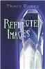 Reflected Images Reflected Images