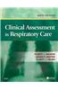 Clinical Assessment in Respiratory Care
