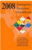 Emergency Response Guidebook: A Guidebook for the First Responders During the Initial Phase of a Dangerous Goods/Hazardous Materials Transportation