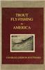 Trout Fly Fishing in America