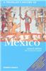 A Traveller's History of Mexico