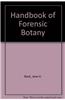 Handbook of Forensic Botany
