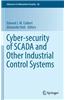 Cyber-Security of Scada and Other Industrial Control Systems