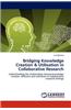 Bridging Knowledge Creation & Utilisation in Collaborative Research