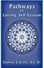 Pathways to Lasting Self-Esteem