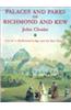 Palaces and Parks of Richmond and Kew