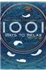 1001 Ways to Relax