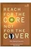 Reach for the CORE, Not for the COVER - The Aim of Success