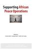 Supporting African Peace Operations