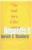 Hepatitis B: The Hunt for a Killer Virus