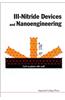 III-Nitride Devices and Nanoengineering