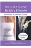 The Ultra Simple Bride & Groom Wedding Planning Guide