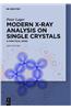 Modern X-Ray Analysis on Single Crystals
