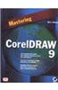 Mastering Corel Draw 9