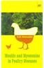 Moulds and Mycotoxins in Poultry Diseases