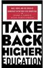 Take Back Higher Education