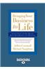 Bringing Your Business to Life: The Four Virtues That Will Help You Build a Better Business- And a Better Life (Large Print 16pt)