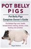Pot Belly Pigs. Pot Belly Pigs Complete Owners Guide. Pot Bellied Pigs Care, Health, Temperament, Training, Senses, Costs, Feeding and Activities.