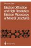 Electron Diffraction and High-Resolution Electron Microscopy of Mineral Structures