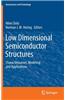 Low Dimensional Semiconductor Structures: Characterization, Modeling and Applications