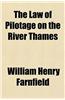 The Law of Pilotage on the River Thames