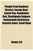 People from Bankura District: Sarada Devi, Jamini Roy, Ramkinkar Baij, Shaktipada Rajguru, Ramananda Chatterjee, Susmita Bauri, Sunil Khan