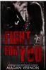 Fight for You