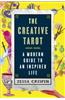 The Creative Tarot: A Modern Guide to an Inspired Life