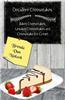 Decadent Cheesecakes: Baked Cheesecakes, Unbaked Cheesecakes and Cheesecake Ice