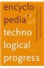 Encyclopedia of Technological Progress: A Systematic Overview of Theories and Opinions
