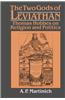 The Two Gods of Leviathan: Thomas Hobbes on Religion and Politics