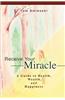 Receive Your Miracle
