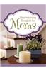 Heartwarming Thoughts for Moms