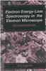 Electron Energy-Loss Spectroscopy in the Electron Microscope