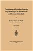 Fortleitung Elektrischer Energie Langs Leitungen in Starkstrom- Und Fernmeldetechnik