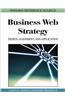 Business Web Strategy: Design, Alignment, and Application