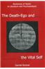 The Death-Ego and the Vital Self: Romances of Desire in Literature and Psychoanalysis