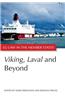 Viking, Laval and Beyond