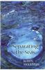 Separating the Seas