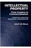 Intellectual Property: From Creation to Commercialisation - A Practical Guide for Innovators & Researchers