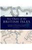 Sea Charts of the British Isles: A Voyage of Discovery Around Britain & Ireland's Coastline