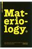 Materiology