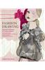Fashion Drawing: Illustration Techniques for Fashion Designers