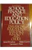 School Finance and Education Policy: Enhancing Educational Efficiency, Equality and Choice
