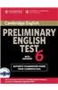Cambridge Preliminary English Test 6 with Answers: Examination Papers from University of Cambridge ESOL Examinations [With 2 CDs]