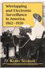 Wiretapping and Electronic Surveillance in America, 1862-1920