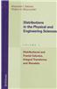 Distributions in the Physical and Engineering Sciences: Distributional and Fractal Calculus, Integral Transforms and Wavelets